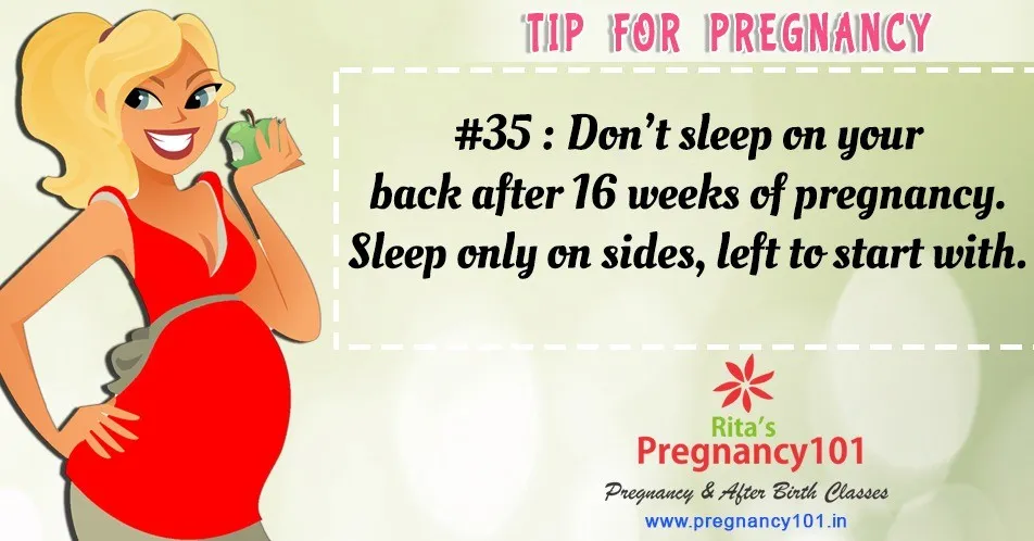 Dont sleep on your back after 16 weeks of pregnancy