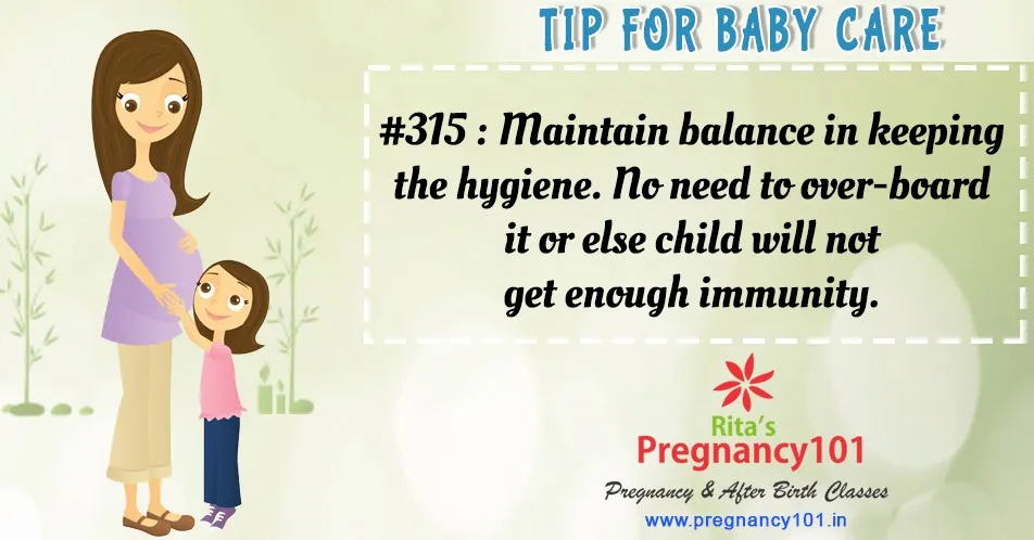 Maintain balance in keeping the hygiene