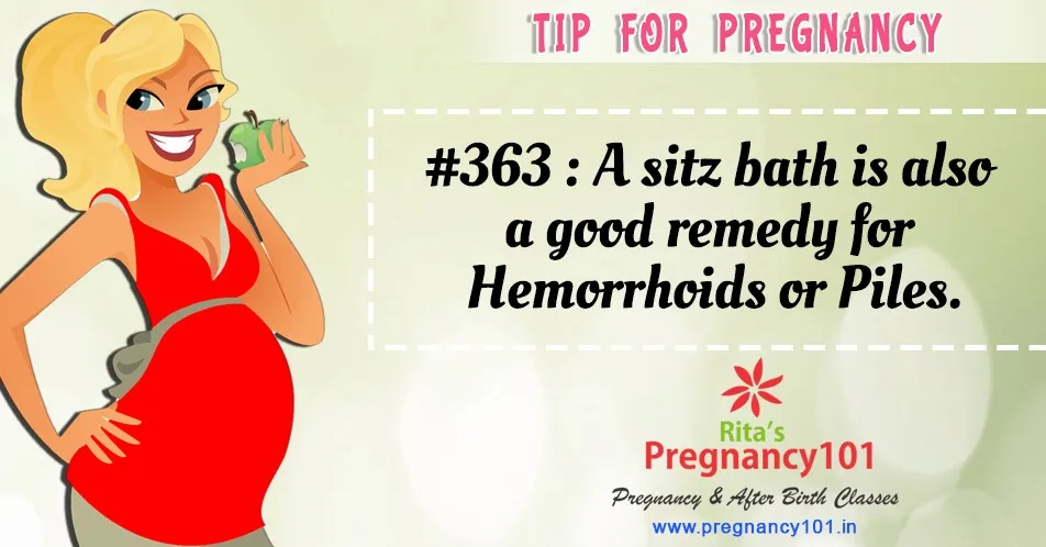 A sitz bath is also a good remedy for haemorrhoids or piles