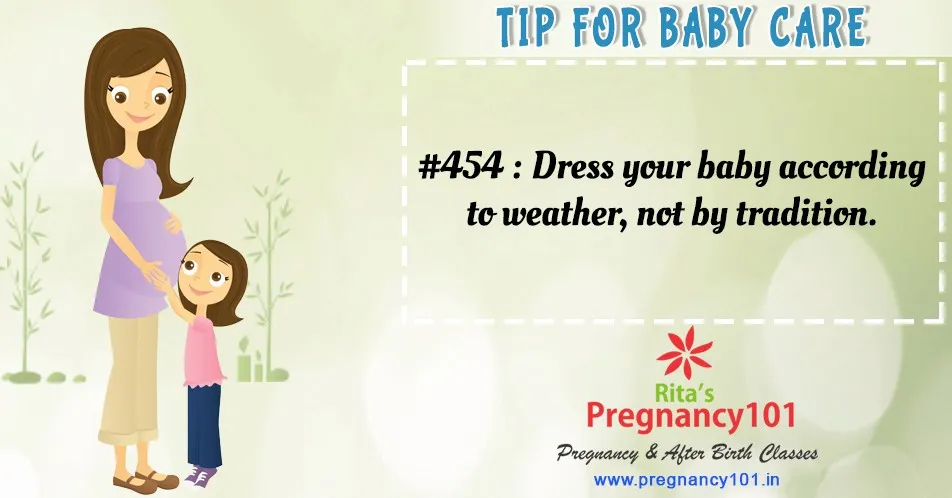 Dress your baby according to weather