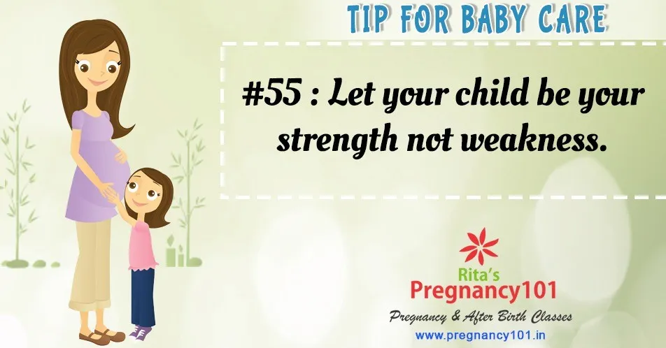 Let your child be your strength not weakness