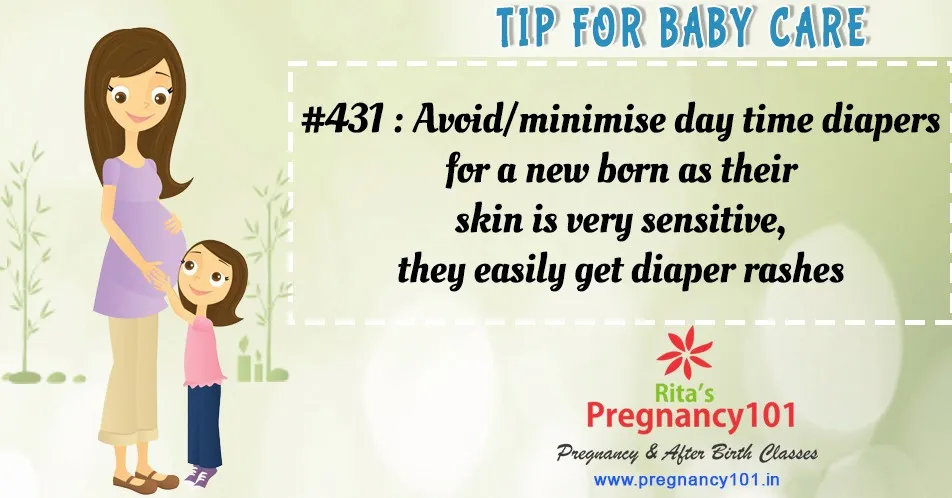 Minimise day time diapers for a new born