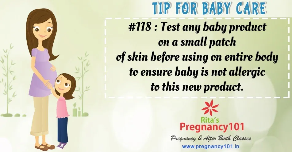 Test any baby product on a small patch of skin before using on entire body
