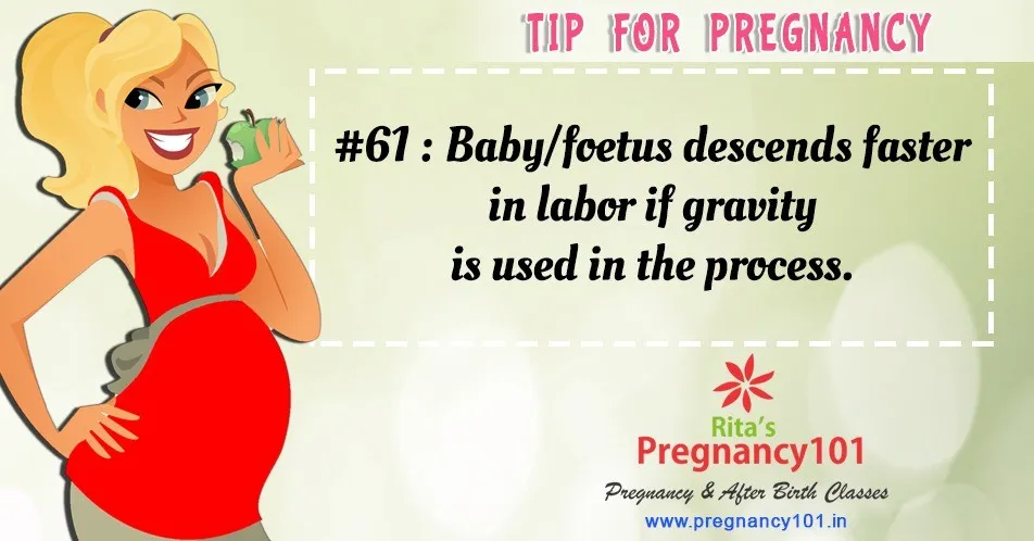 Babyfoetus descends faster in labor if gravity is used in the process