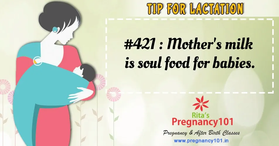 Mothers milk is soul food for babies