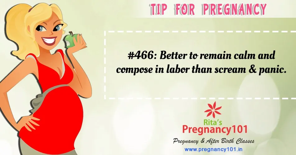Better to remain calm and compose in labor