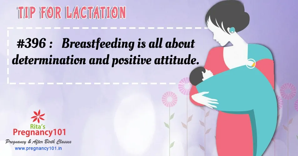 Breastfeeding is all about determination and positive attitude