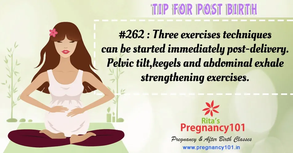 Three exercises techniques can be started immediately post delivery