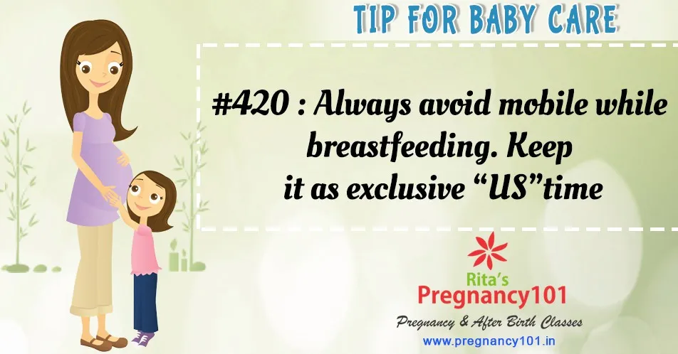 Always avoid mobile while breastfeeding