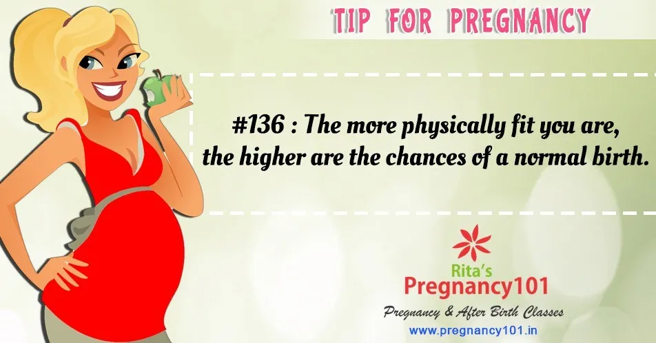 Physically fit you are the higher are the chances of a normal birth