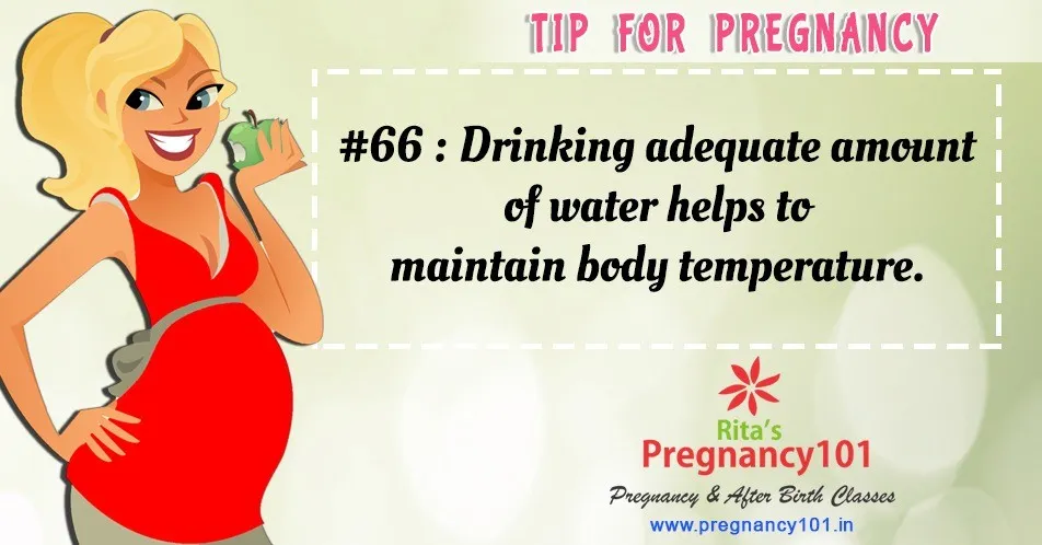 Drinking adequate amount of water helps to maintain body temperature