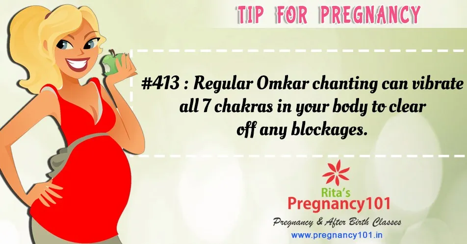 Regular omkar chanting chakra clearing tip - pregnancy101.in