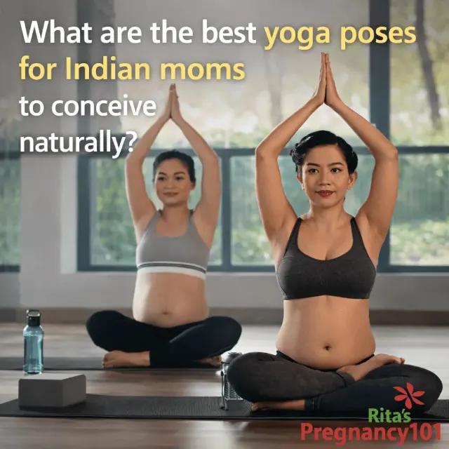 What are the best yoga poses for Indian moms to conceive naturally?