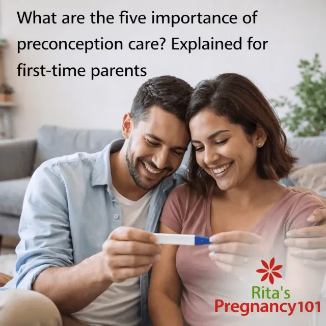 What are the Five Importance of Preconception Care? Explained for First-time Parents